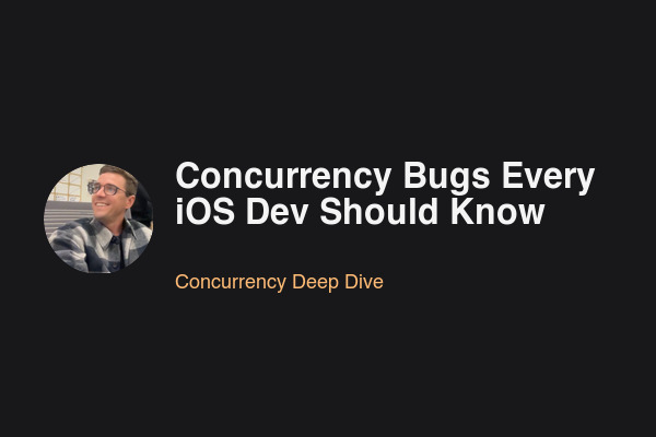 Blog post: Concurrency Bugs Every iOS Dev Should Know