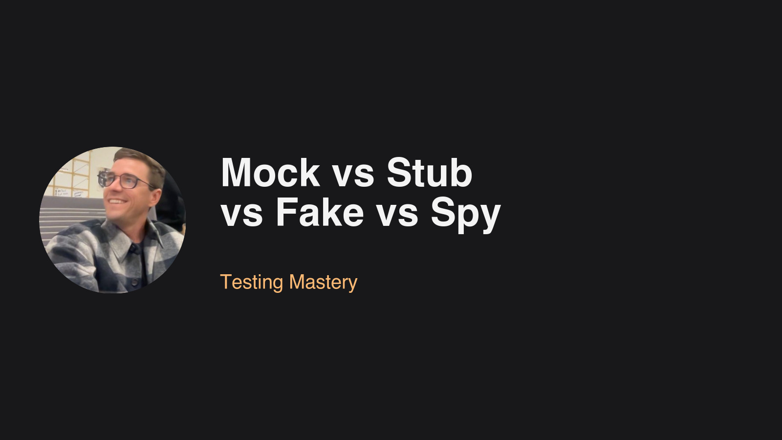Featured image for blog post: Mock vs Stub vs Fake vs Spy