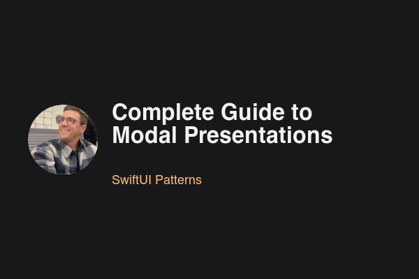 Blog post: Complete Guide to Modal Presentations